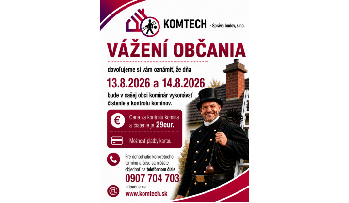 čistenie a kontrola komínov 13. 8.2026 a 14.8.2026