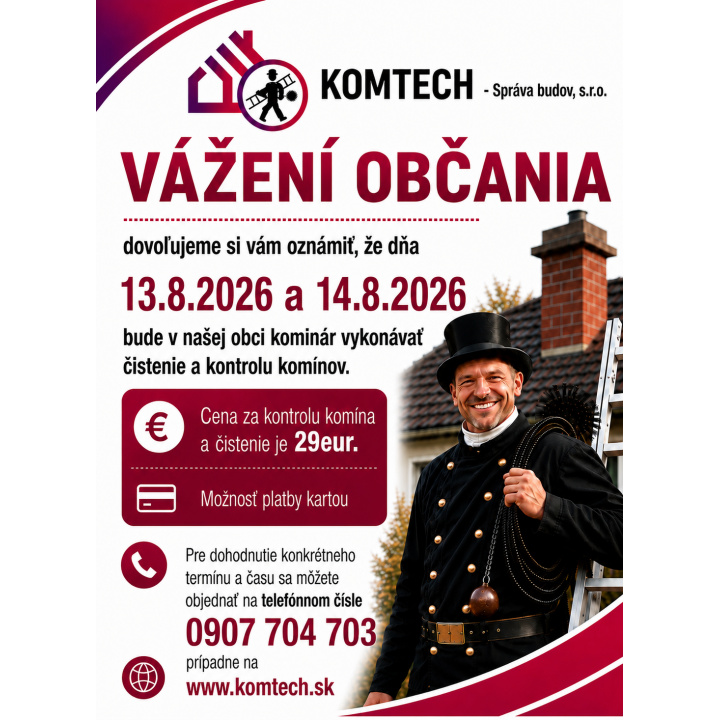 čistenie a kontrola komínov 13. 8.2026 a 14.8.2026