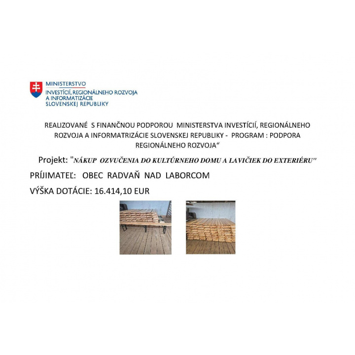’’NÁKUP OZVUČENIA DO KULTÚRNEHO DOMU A LAVIČIEK DO EXTERIÉRU’’