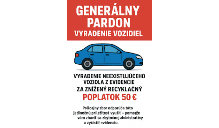 oznam pre občanov - vyradenie motorového vozidla, ktoré už fyzicky neexistuje