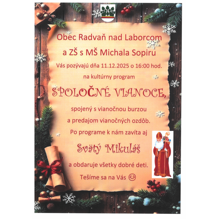 SPOLOČNÉ VIANOCE, spojené s vianočnou burzou a predajom vianočných ozdôb.