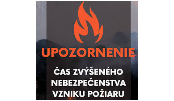 vyhlásenie času zvýšeného nebezpečenstva vzniku požiaru